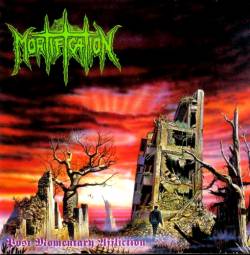 Mortification (AUS) : Post Momentary Affliction